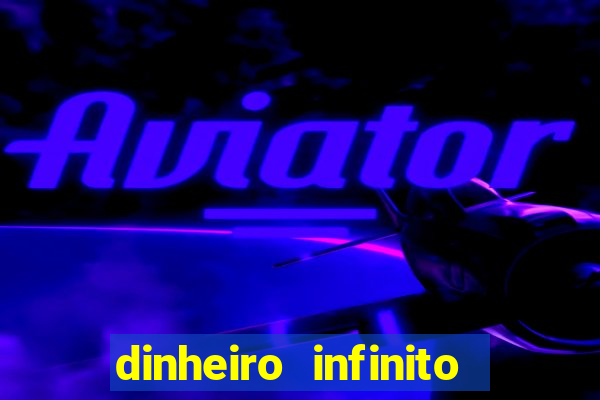dinheiro infinito fortune tiger